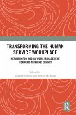 Transforming the Human Service Workplace Transforming the Human Service Workplace