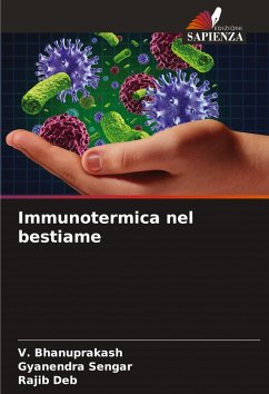 Immunotermica nel bestiame - Bhanuprakash, V.;Sengar, Gyanendra;Deb, Rajib