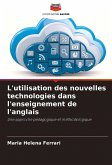 L'utilisation des nouvelles technologies dans l'enseignement de l'anglais