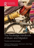 The Routledge Handbook of Music and Migration The Routledge Handbook of Music and Migration
