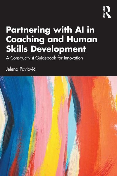 Partnering with AI in Coaching and Human Skills Development Partnering with AI in Coaching and Human Skills Development