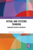Ritual and Systems Thinking Ritual and Systems Thinking