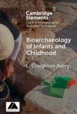 Bioarchaeology of Infants and Children Bioarchaeology of Infants and Children