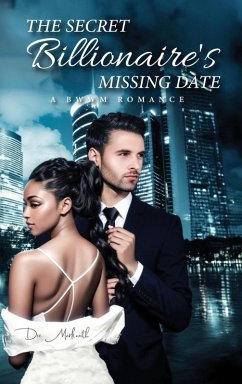 The Secret Billionaire's Missing Date - Markwith, Dee