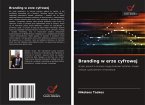 Branding w erze cyfrowej