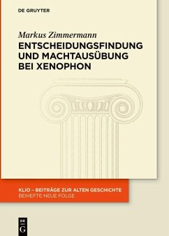 Cover Entscheidungsfindung und Machtausübung bei Xenophon (eBook, ePUB)
