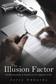 The Illusion Factor The Illusion Factor