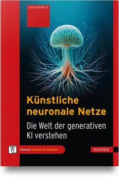 Künstliche neuronale Netze - Scholz, Daniel