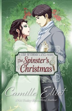 The Spinster's Christmas (illustrated edition) - Elliot, Camille