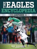 The Eagles Encyclopedia The Eagles Encyclopedia