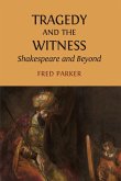 Tragedy and the Witness Tragedy and the Witness