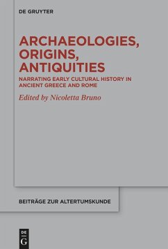 Archaeologies, Origins, Antiquities (eBook, PDF)