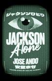 Jackson Alone Jackson Alone