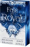 Fate of a Royal Fate of a Royal