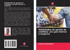 Habilidades de gestão de conflitos: um guia teórico e empírico Habilidades de gestão de conflitos: um guia teórico e empírico