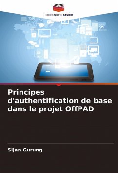 Principes d'authentification de base dans le projet OffPAD - Gurung, Sijan