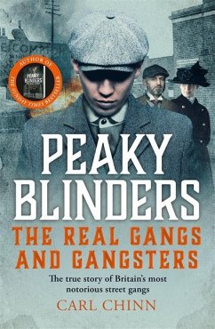 Cover Peaky Blinders: The Real Gangs and Gangsters