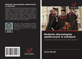 Badanie stereotypów spo¿ecznych w szko¿ach
