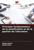 Principes fondamentaux de la planification et de la gestion de l'éducation Principes fondamentaux de la planification et de la gestion de l'éducation