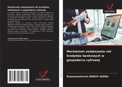 Cover Mechanizm zwi¿kszania roli kredytów bankowych w gospodarce cyfrowej