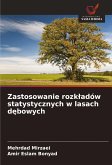 Zastosowanie rozk¿adów statystycznych w lasach d¿bowych