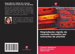 Degradação rápida do corante vermelho por extractos de plantas - Wadhwani, Poonam;Chauhan, Bhavini;Shah, Nisha