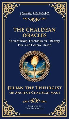 The Chaldean Oracles - The Theurgist, Julian