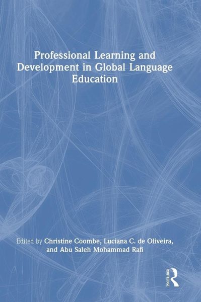 Professional Learning and Development in Global Language Education Professional Learning and Development in Global Language Education