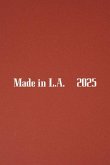 Made in L.A. 2025 Made in L.A. 2025