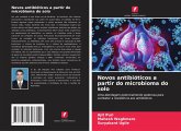 Novos antibióticos a partir do microbioma do solo Novos antibióticos a partir do microbioma do solo