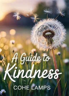 A Guide to Kindness - Lamps, Cohe