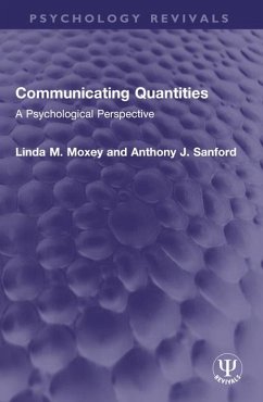 Communicating Quantities - Moxey, Linda M.;Sanford, Anthony J.