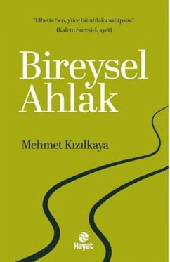 Bireysel Ahlak - Kizilkaya, Mehmet Bireysel Ahlak - Kizilkaya, Mehmet
