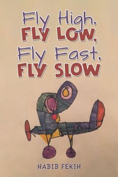 Fly High, Fly Low, Fly Fast, Fly Slow Cover Fly High, Fly Low, Fly Fast, Fly Slow