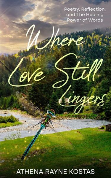 Where Love Still Lingers Where Love Still Lingers