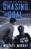 Chasing the Goal Chasing the Goal