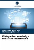 IT-Organisationsdesign und Sicherheitsmodell IT-Organisationsdesign und Sicherheitsmodell
