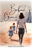 Before Grace Before Grace