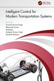 Intelligent Control for Modern Transportation Systems Intelligent Control for Modern Transportation Systems