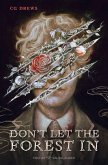 Don't Let The Forest In Don't Let The Forest In
