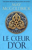 Le C¿ur d'Or Le C¿ur d'Or