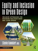 Equity and Inclusion in Green Design Equity and Inclusion in Green Design