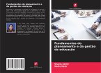 Fundamentos do planeamento e da gestão da educação Fundamentos do planeamento e da gestão da educação