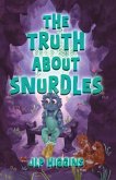 The Truth About Snurdles The Truth About Snurdles