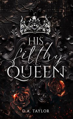 Cover His filthy Queen (eBook, ePUB)
