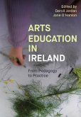Arts Education in Ireland Arts Education in Ireland