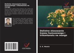 Dolistne stosowanie kwasu humusowego i trikontanolu na mango - Momin, S. K.