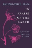 In Praise of the Earth In Praise of the Earth