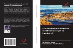 Cover Psychoza gwiezdna i z¿amanie symetrii ¿wiadomych pól kwantowych