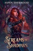 Screams of Shadows Screams of Shadows